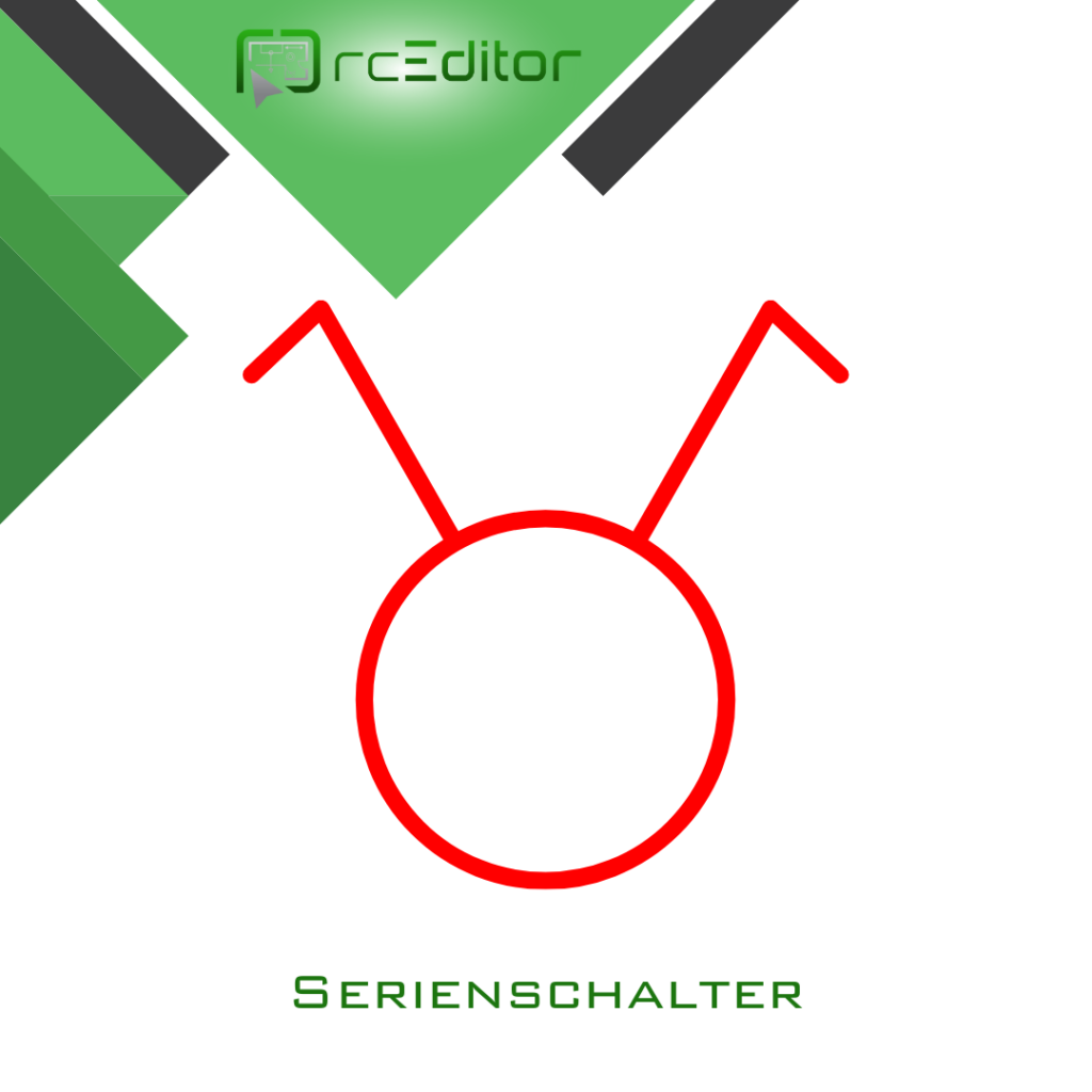 Serienschalter - rcEditor