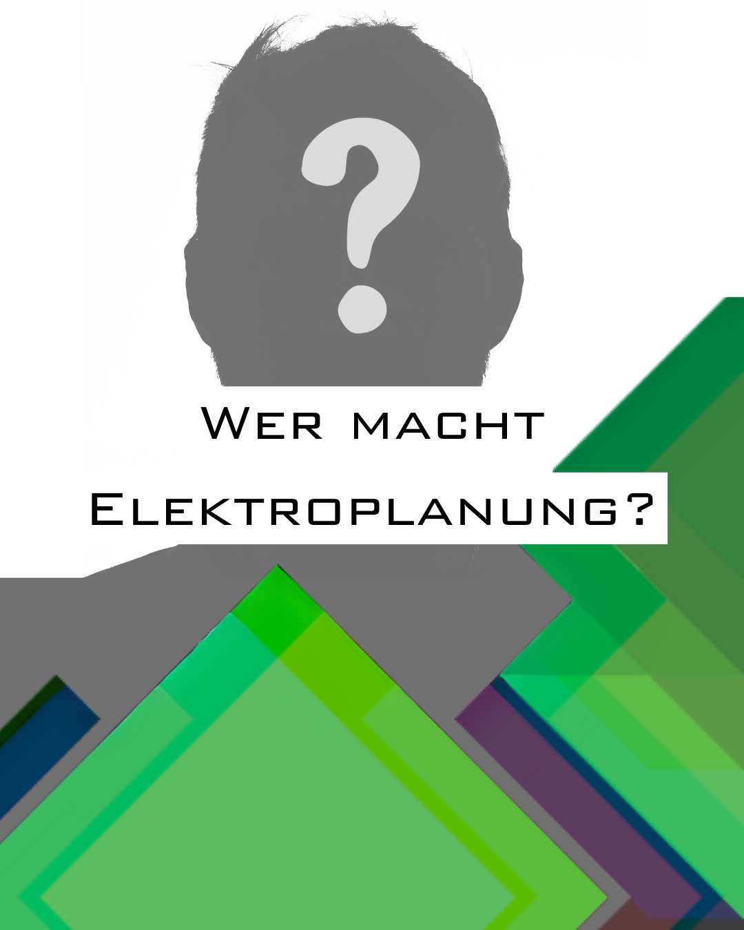 Silhouette mit Fragezeichen, Elektroplanung Anfrage